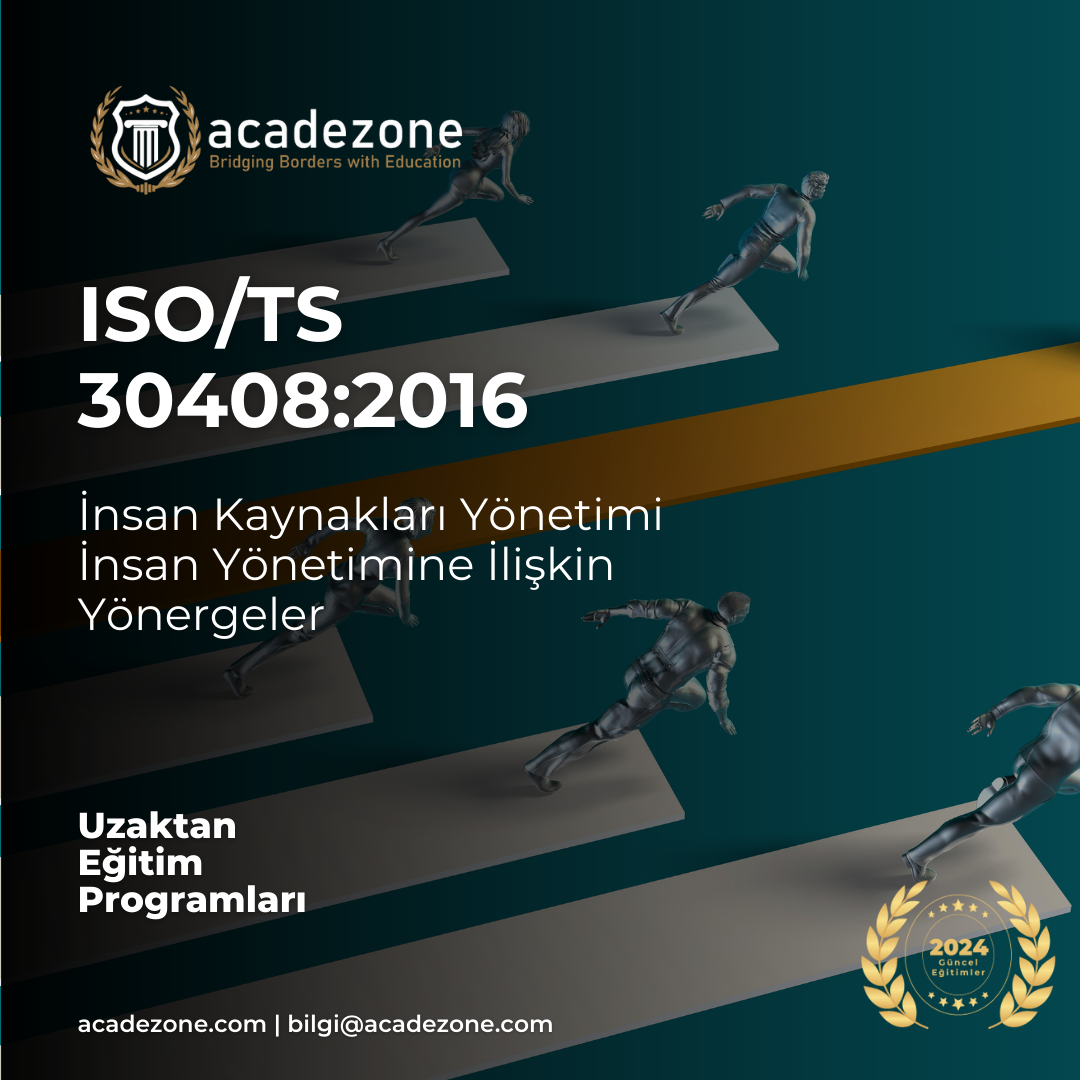 ISO 30408:2016 İnsan Kaynakları Yönetimi: İnsan Yönetimine İlişkin Yönergeler